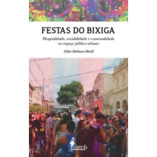 Festas Do Bixiga: Hospitalidade, Sociabilidade E Comensalidade No Espaço Público Urbano