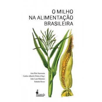 O Milho Na Alimentação Brasileira