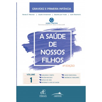 A Saúde De Nossos Filhos: Volume 1