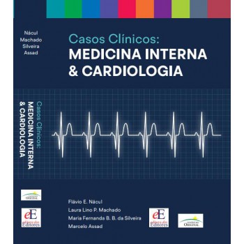 Casos Clínicos: Medicina Interna & Cardiologia