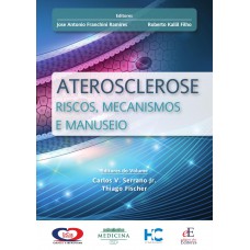 Aterosclerose: Riscos, Mecanismos E Manuseio