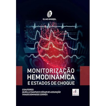 Monitorização Hemodinâmica E Estados De Choque