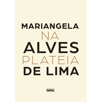 Mariangela Alves De Lima: Na Plateia