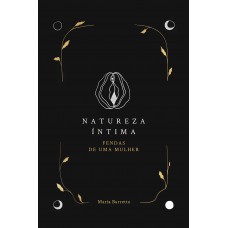 Natureza íntima: Fendas De Uma Mulher