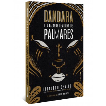 Dandara E A Falange Feminina De Palmares