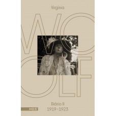 Os Diários De Virginia Woolf - Volume 2: Diário 2 (1919-1923)