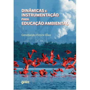 Dinâmicas E Instrumentação Para Educação Ambiental