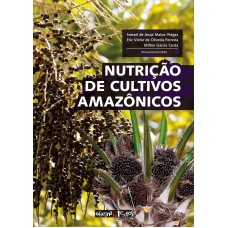 Nutrição De Cultivos Amazônicos