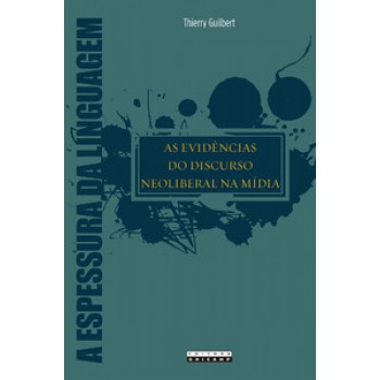 As Evidências Do Discurso Neoliberal Na Mídia