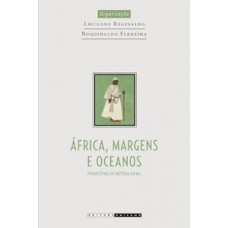 áfrica, Margens E Oceanos: Perspectivas De História Social