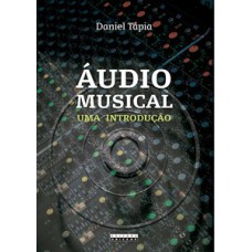 áudio Musical: Uma Introdução