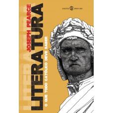 Literatura: O Que Todo Católico Deve Saber