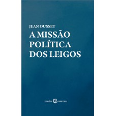 A Missão Política Dos Leigos