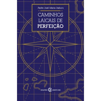 Caminhos Laicais De Perfeição
