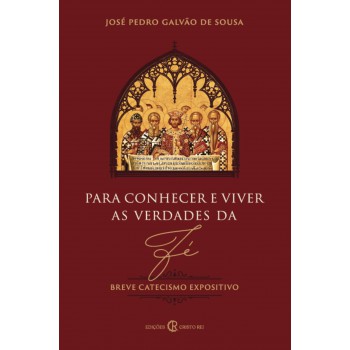 Para Conhecer E Viver As Verdades Da Fé