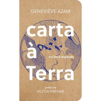 Carta à Terra: E A Terra Responde