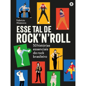 Esse Tal De Rock?n?roll