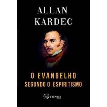 O Evangelho Segundo O Espiritismo