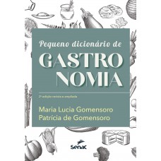 Pequeno Dicionário De Gastronomia