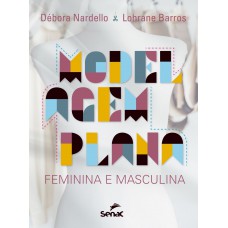 Modelagem Plana Feminina E Masculina