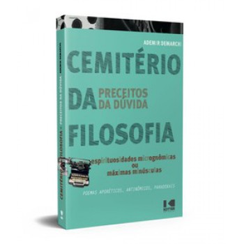 CEMITÉRIO DA FILOSOFIA: PRECEITOS DA DÚVIDA