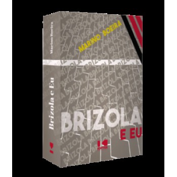 Brizola E Eu