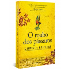 O Roubo Dos Pássaros