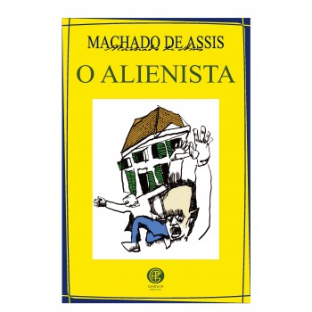 O Alienista