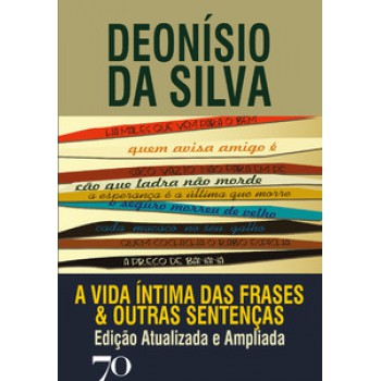 A Vida íntima Das Frases E Outras Sentenças