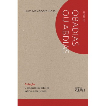 Comentário Bíblico Latinoamericano: Obadias Ou Abd