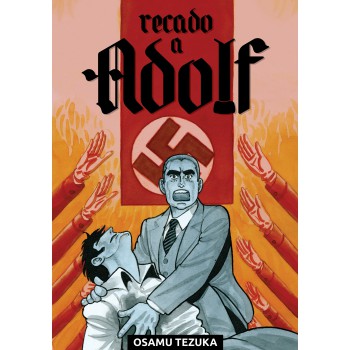 Recado A Adolf (vol. 1 De 2)