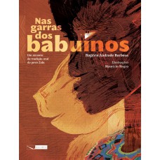 Nas Garras Dos Babuínos: Um Reconto Da Tradição Oral Do Povo Zulu