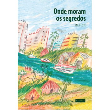 Onde Moram Os Segredos