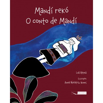 Mandí Rekó - O Conto De Mandí