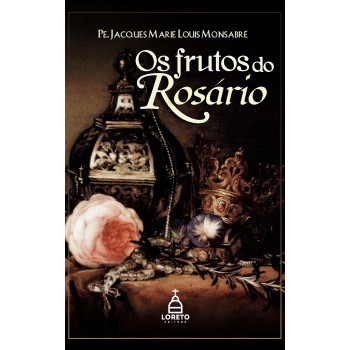 Os Frutos Do Rosário