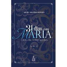 31 Dias Com Maria