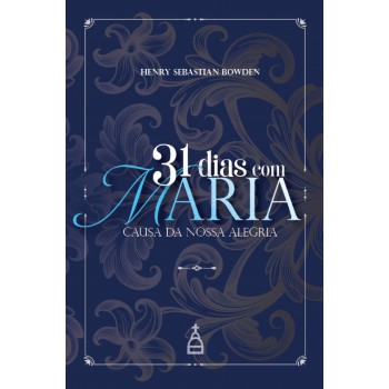 31 Dias Com Maria