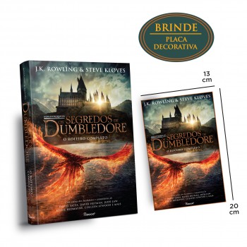 Animais Fantásticos: Os Segredos De Dumbledore: O Roteiro Completo (capa Dura Com Sobrecapa) + Brinde