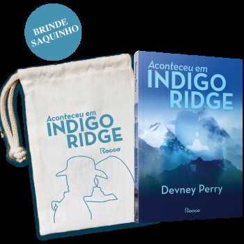 Aconteceu Em Indigo Ridge: (brinde: Saquinho)