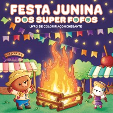 Super Oos Na Esta Junina: Livro De Colorir Aconchegante