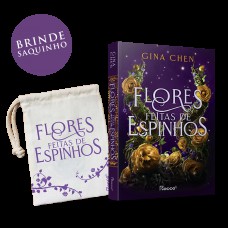 Flores Feitas De Espinhos: Brinde Saquinho Exclusivo