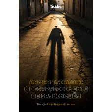 O Desaparecimento Do Sr. Ninguém