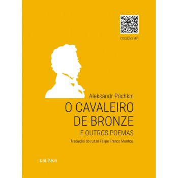 O Cavaleiro de Bronze: e outros poemas