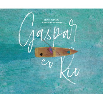 Gaspar E O Rio