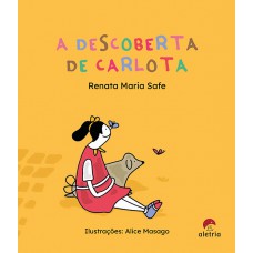 A Descoberta De Carlota