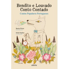 Bendito E Louvado Conto Contado