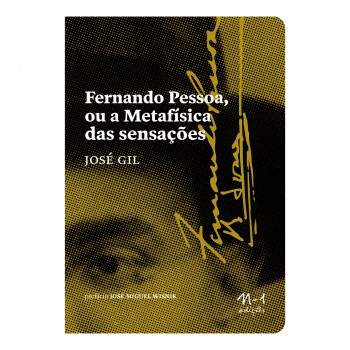 Fernando Pessoa Ou A Metafísica Das Sensações