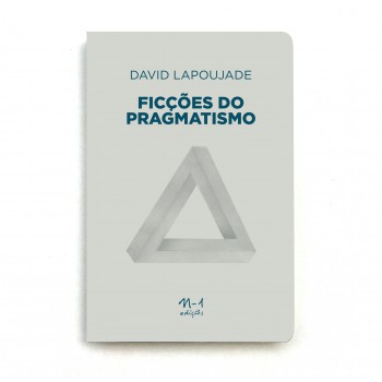 Ficc¸o~es do pragmatismo