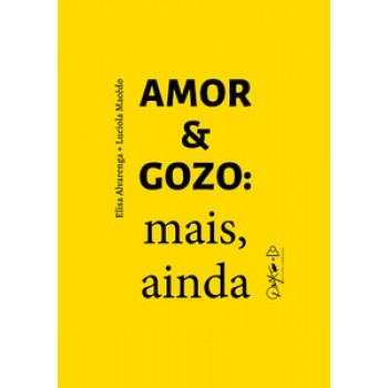 Amor & Gozo: Mais, Ainda