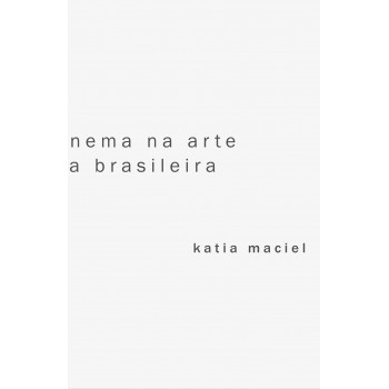 A Ideia De Cinema Na Arte Contempor?nea Brasileira